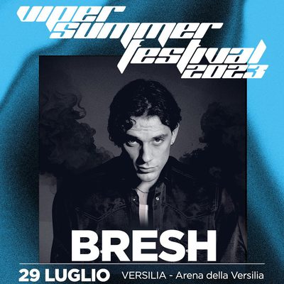 Bresh - Viper Summer Festival
