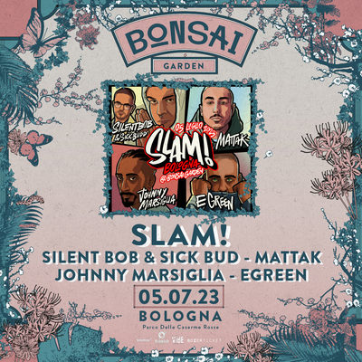 SLAM - Silent Bob & Sick Budd, Mattak, Johnny Marsiglia, EGREEN