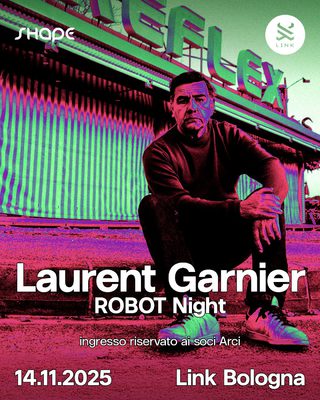 ROBOT Night - Laurent Garnier