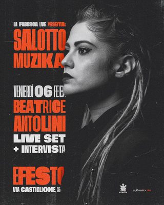 Salotto Muzika: BEATRICE ANTOLINI live + intervista