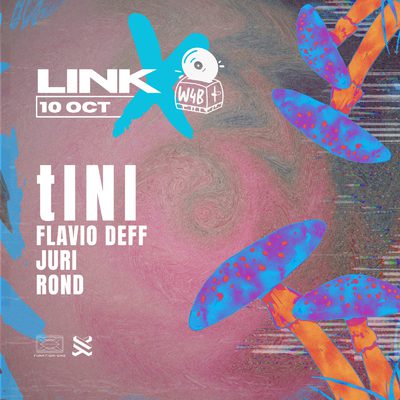 Link X W4B pres. tINI